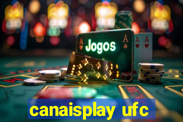 canaisplay ufc